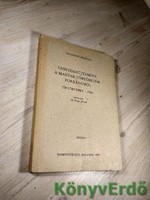 Szöveggyűjtemény a magyar történelem forrásaiból (ŐSTÖRTÉNET - 1790)
