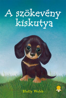 Holly Webb: A szökevény kiskutya