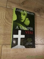 Lara Adrian: A vámpír vére