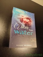 Renee Ericson: More Than Water / Több mint víz