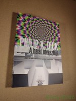 Philip K. Dick: A halál útvesztője