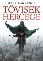Mark Lawrence: Tövisek hercege
