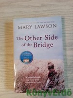 Mary Lawson: The Other Side of the Bridge