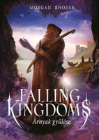Morgan Rhodes: Falling Kingdoms - Árnyak gyűlése