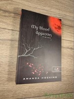 Amanda Hocking: My Blood Approves / A vér szava