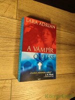 Lara Adrian: A vámpír ölelése
