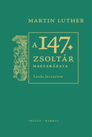 Luther Márton: A 147. zsoltár magyarázata