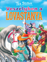 Tea Stilton: Veszélyben a lovastanya