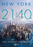 Kim Stanley Robinson: New York 2140