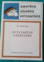 Dr. Gonda Irén: Nyúltartás a háztájon - KHO sorozat - Mezőgazdaság > Állattenyésztés