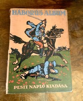 Háborús album 1914-1916 / Pesti Napló kiadása