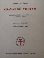 KAPOSY K. ÖDÖN - CSAVARGÓ VOLTAM - KERÉKPÁRON AFRIKÁBA
