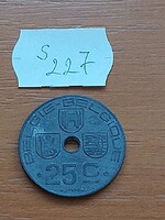 BELGIUM BELGIE - BELGIQUE 25 CENTIMES 1943 WW II. CINK, III. Leopold király  S227