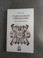 Raffay Ernő - A vajdaságoktól A birodalomig