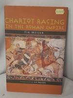 Fik Meijer - Chariot Racing in the Roman Empire