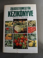 Dr. Balázs Sándor - Zöldségtermesztők kézikönyve - 1989*