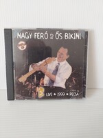 Nagy Feró és az ős Bikini cd -live 1999 Pecsa