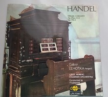 Handel Orgona Lehotka Gábor LP Hanglemez