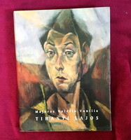 Lajos Tihanyi - Valéria Majoros Vanília Monograph, 2004