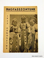 1942 augusztus  /  NAGYASSZONYUNK  /  RÉGI EREDETI ÚJSÁG Ssz.:  4261