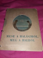 1951.PUSKIN :Mese a halászról, meg a halról KEMÉNYTÁBLÁS MESE KÖNYV a képek szerint SZIKRA
