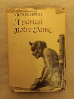 Victor Hugo: A párizsi notre Dame