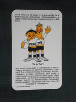 Kártyanaptár,Labdarugó világbajnokság Németország,Tip és Tap reklám figura 1973,   (7)