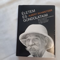 Albert Schweitzer: Életem és gondolataim    Gondolat Kiadó 1981