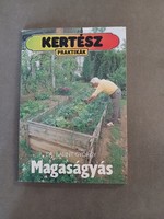 Dr. Bálint György - Magaságyás - Kertész praktikák (1990) RITKA*
