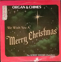 The Robert Rheims Choraliers - We Wish You A Merry Christmas (LP, Album, RE)