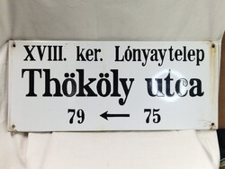 Régi nagyméretű zománcos utcatábla THÖKÖLY UTCA felirattal megkímélt állapotban 70 x 30cm.