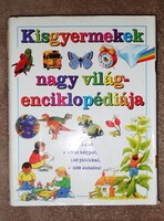 Tara Benson (szerk.) Kisgyermekek ​nagy világenciklopédiája 1997