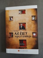 Tim Harford - Az élet rejtett logikája