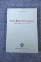 Rómer Flóris jegyzőkönyvei - Somogy, Veszprém és Zala megye