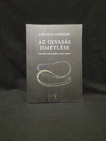 Lőrincz Csongor: Az olvasás ismétlése * 2011