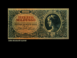 TÍZEZER MILPENGŐ - 1946.április 29. - Inflációs sor 13. tagja!