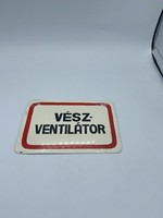 Vész ventilátor alumínium tábla