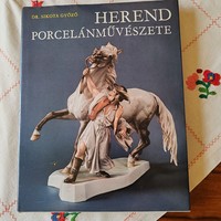 Dr. Sikota Győző - Herend porcelánművészete