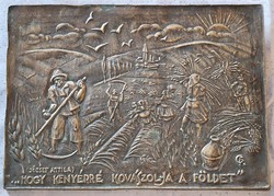 Fekete Géza Dezső, József Attila versének " Aratás " bronz domborműbe öntött megörökítése.