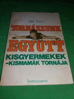 1984. Várkői Ferenc :Tornázzunk együtt könyv TERHES TORNA a képek szerint Sportpropaganda