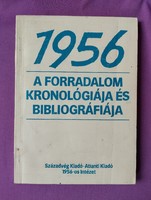 1956. A forradalom kronológiája és bibliográfiája. Századvég kiadó. Budapest, 1990.