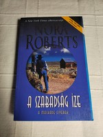 Nora Roberts: A szabadság íze
