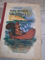 Misi mókus kalandjai Tersánszky J.Jenő 1954