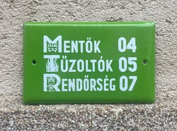 Mentők 04, Tűzoltók 05, Rendőrség 07 - zománctábla