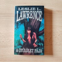 Leslie L. Lawrence - A gyűlölet fája