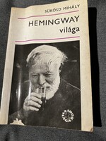 Sükösd Mihály:Hemingway világa
