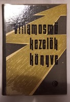 Kovács-Dunay-Zólyomi-Gálusz-Vén Villamosmű kezelők könyve