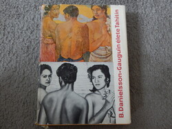 B.Danielsson . Gauguin élete Tahitin *1967