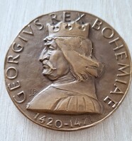 Ritka ! G. Podebrady Jan : György Csehország királya bronz emlék érem  , plakett  1464 - 1964