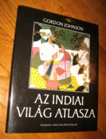 Gordon Johnson : AZ INDIAI VILÁG ATLASZA